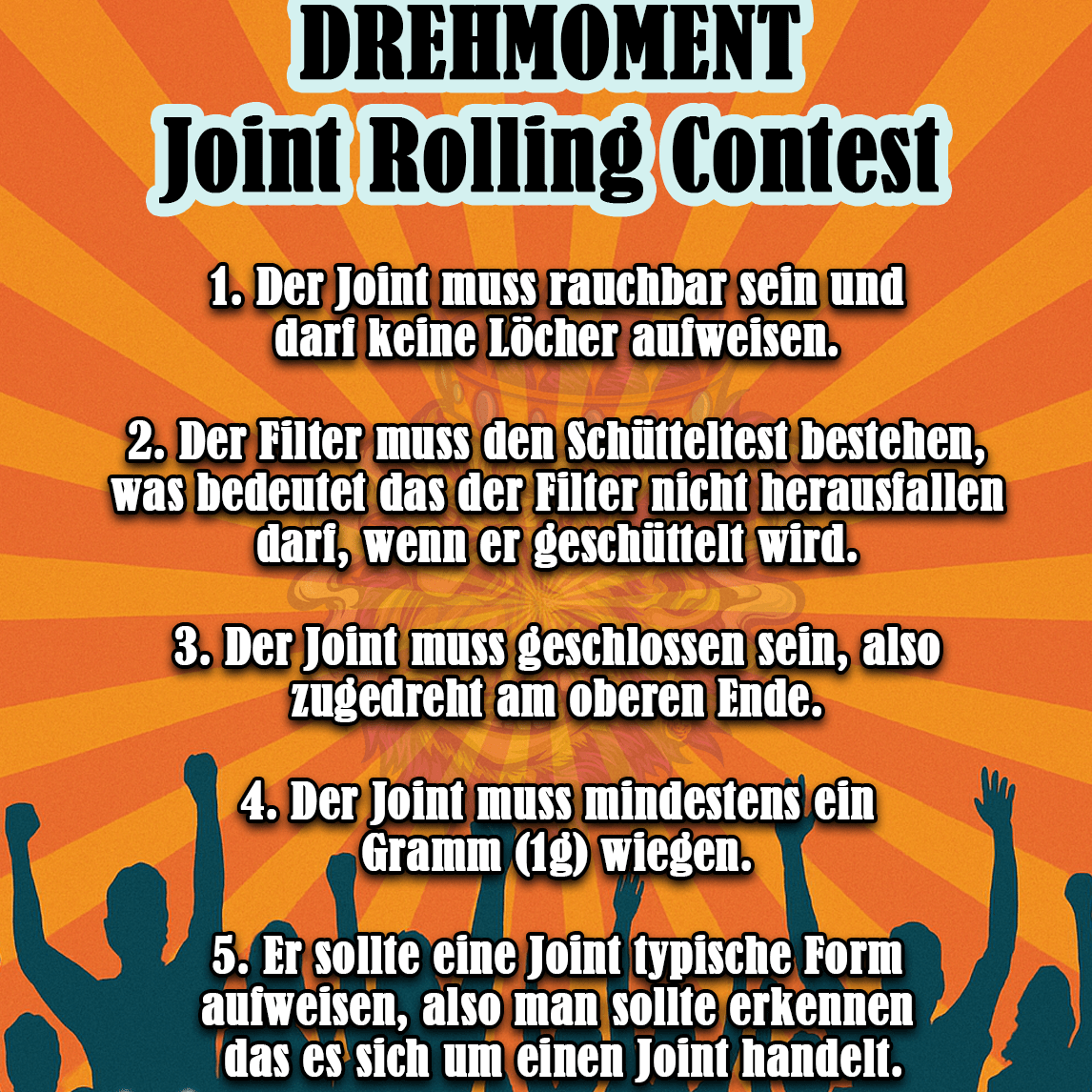 DREHMOMENT Der Joint Rolling Contest: Ein Highlight für Jeden 5 Regeln Contest edited